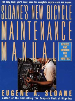 cover image of Sloane's New Bicycle Maintenance Manual